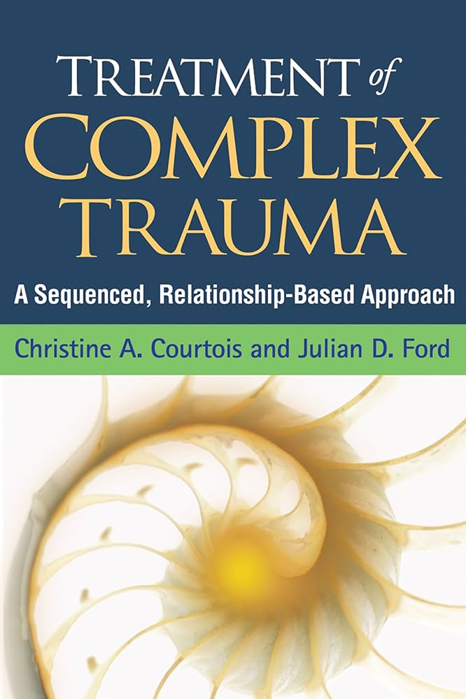 Treating Complex Traumatic Stress Disorders in Adults, First Edition: Scientific Foundations and Therapeutic Models [洋書] Treating Complex Traumatic Stress Disorders in Adults